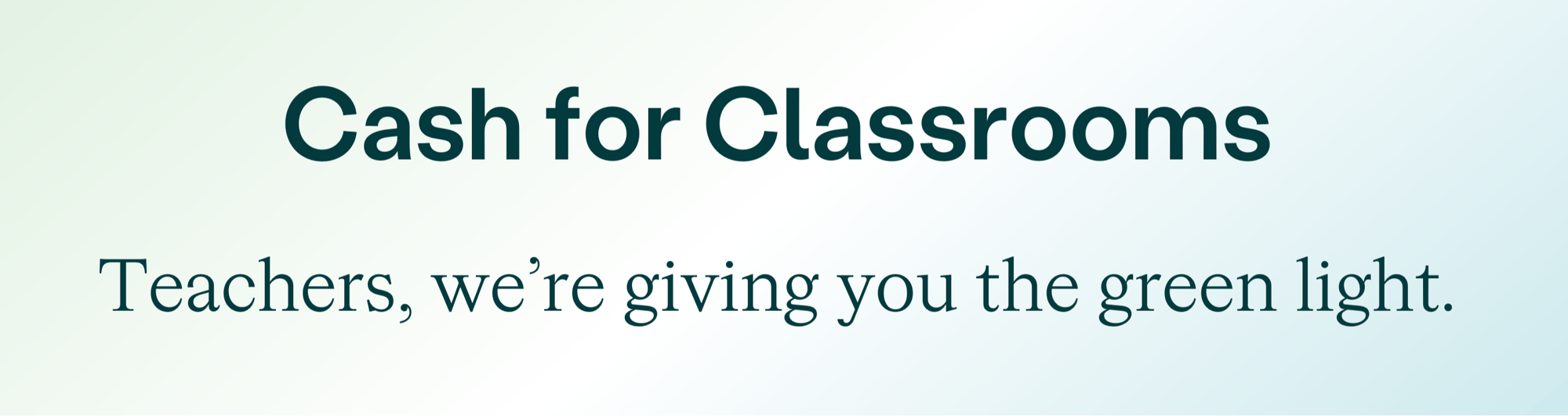 Cash for Classrooms - Landing Page Header-1